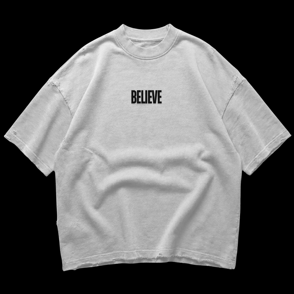 BELIEVED -  OVERSIZED TEE