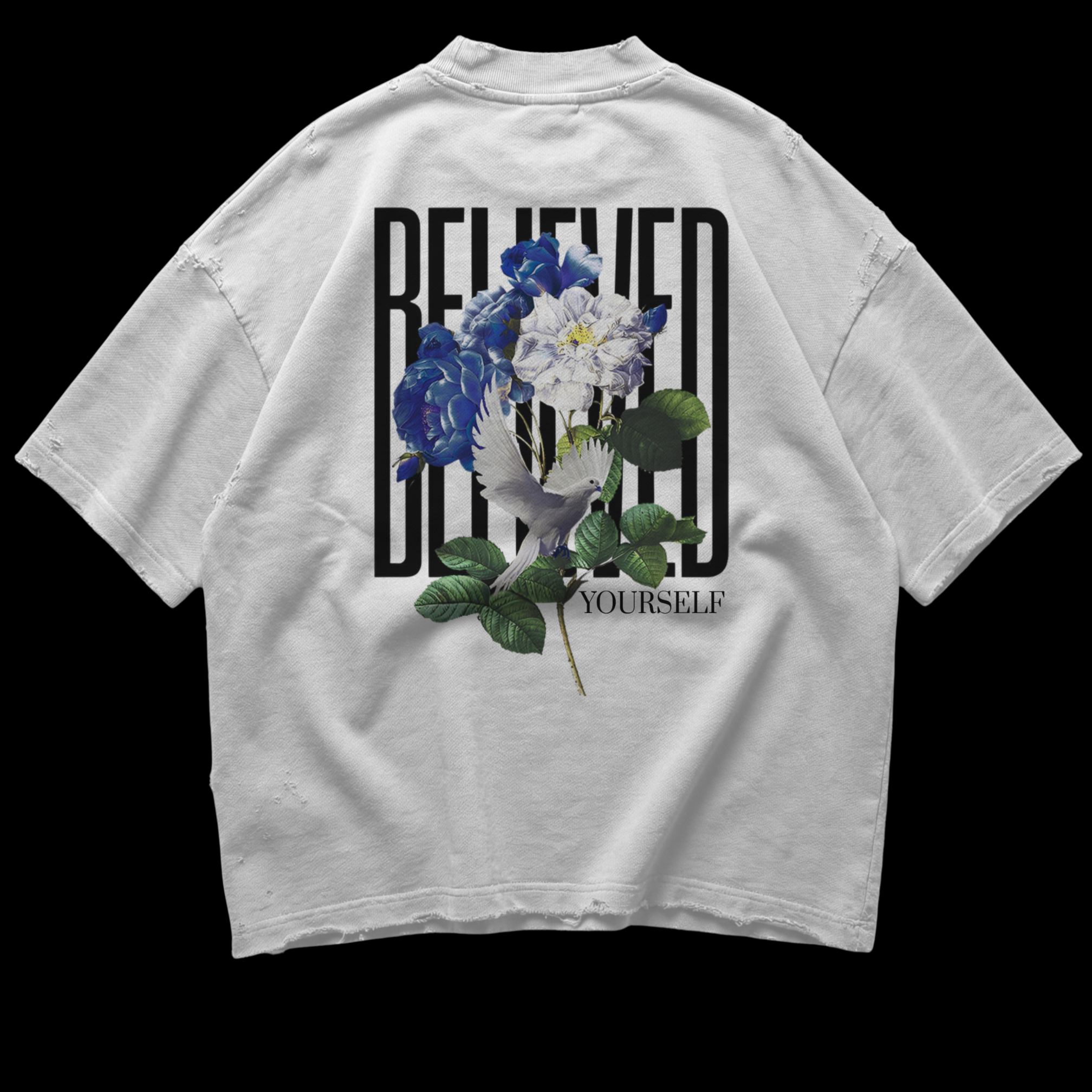 BELIEVED -  OVERSIZED TEE