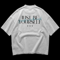 BE YOURSELF - OVERSIZED TEE